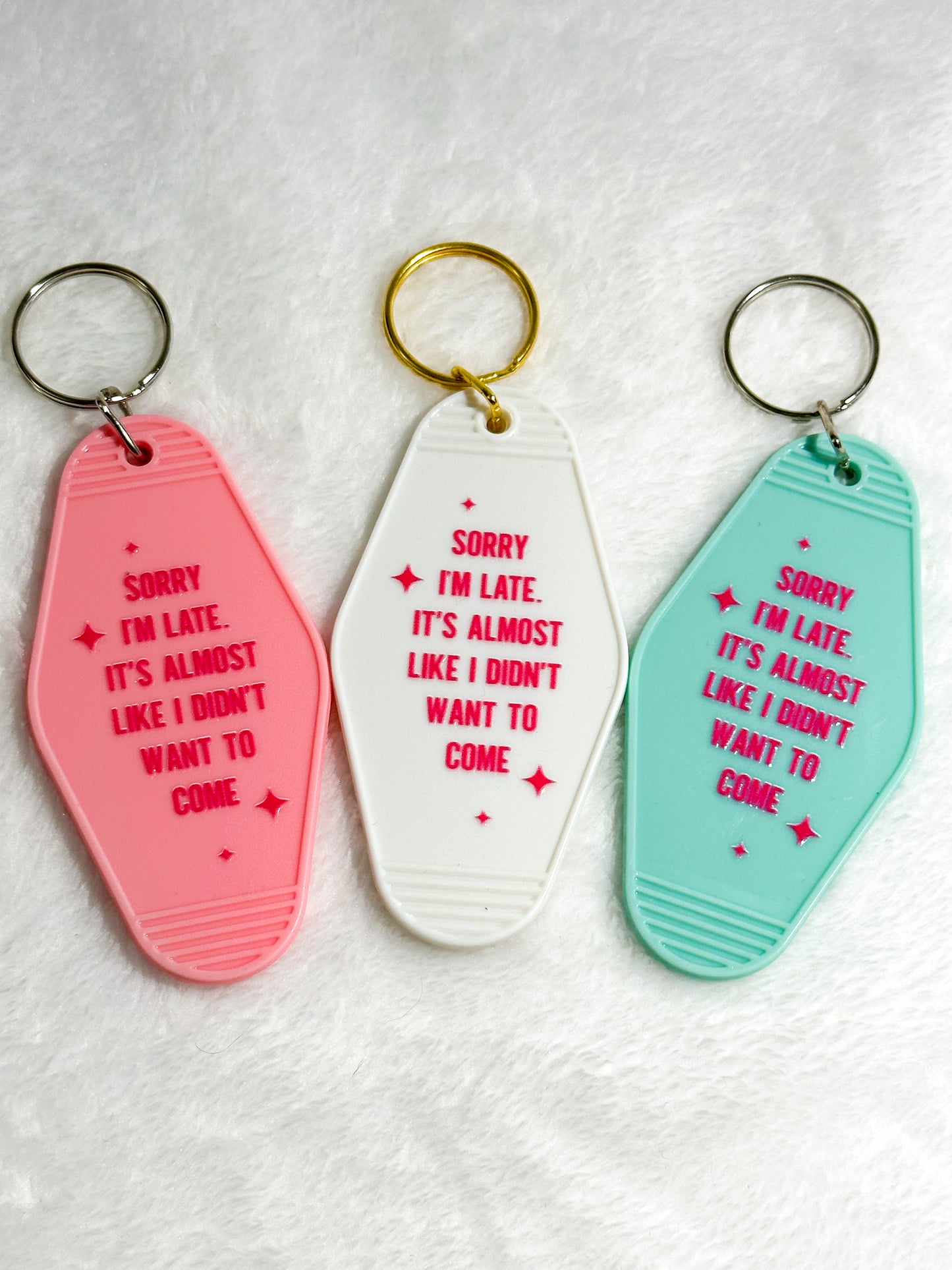 Sorry I Was Late Motel Keychain