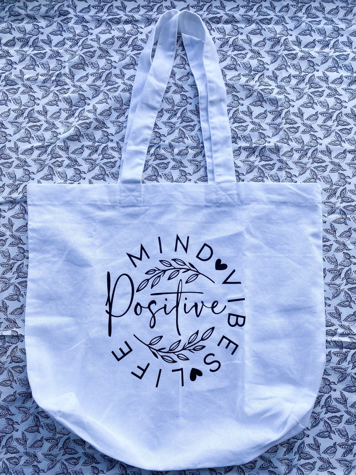 Positive Mind, Vibes & Life Tote Bag