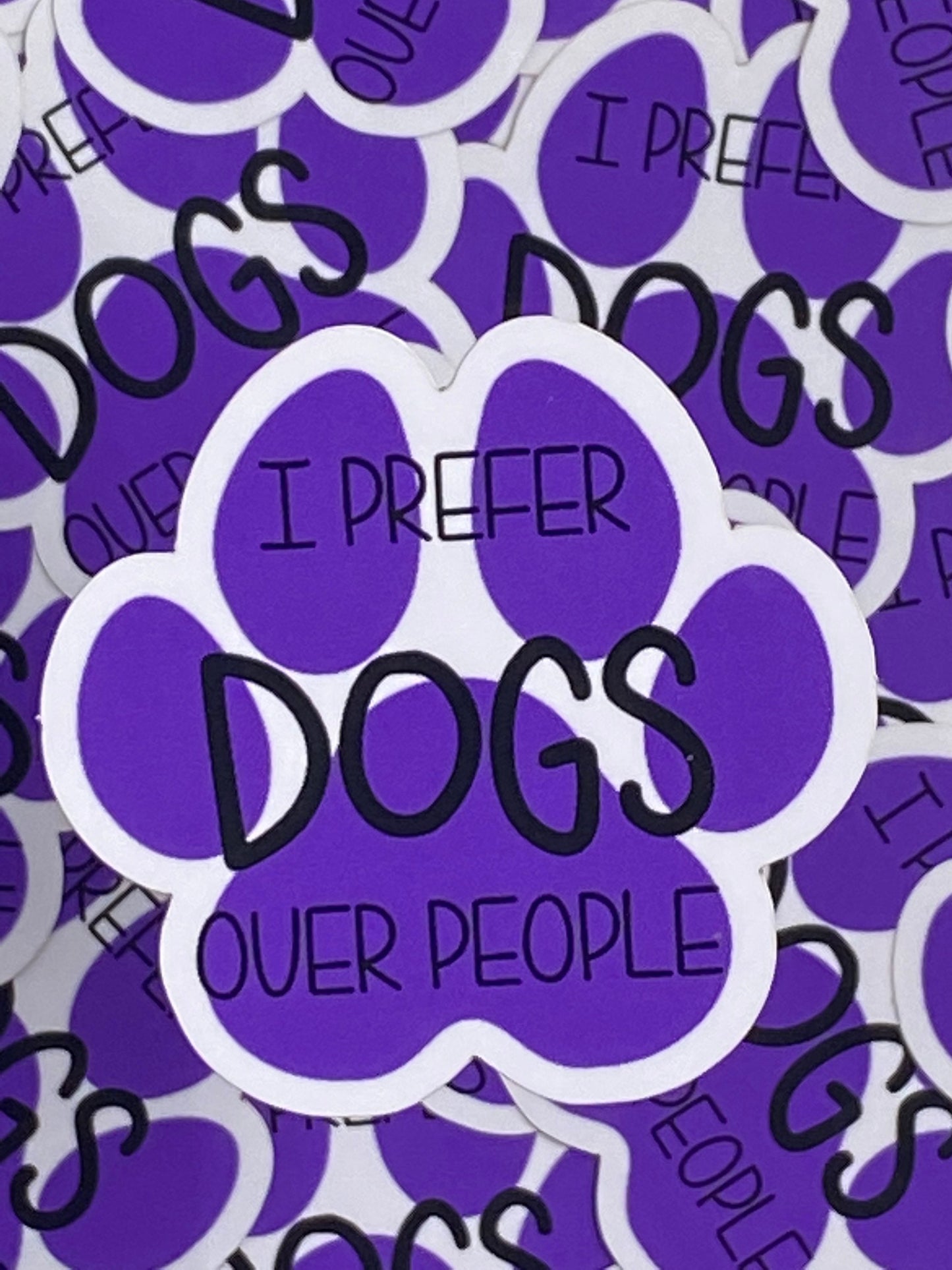 I Prefer Dogs Over People Vinyl Sticker