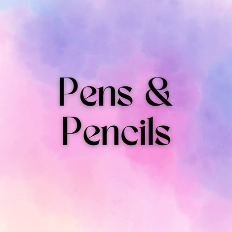 Pens &amp; Pencils
