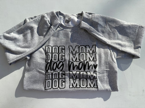 READY TO SHIP - Dog Mom Sweatshirt