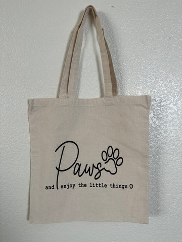 Paws and Enjoy the Little Things Tote Bag