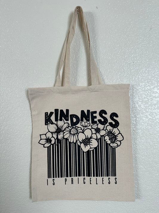 Kindness is Priceless Tote Bag