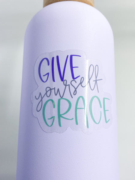 Give Yourself Grace Clear Vinyl Sticker