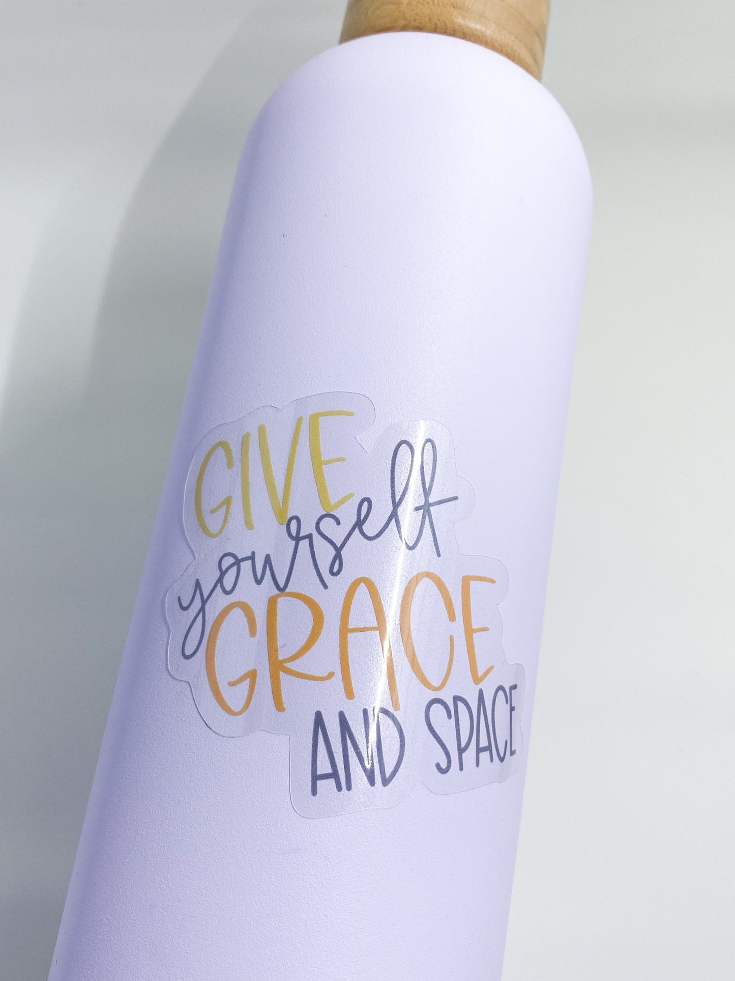 Give Yourself Grace And Space Clear Vinyl Sticker