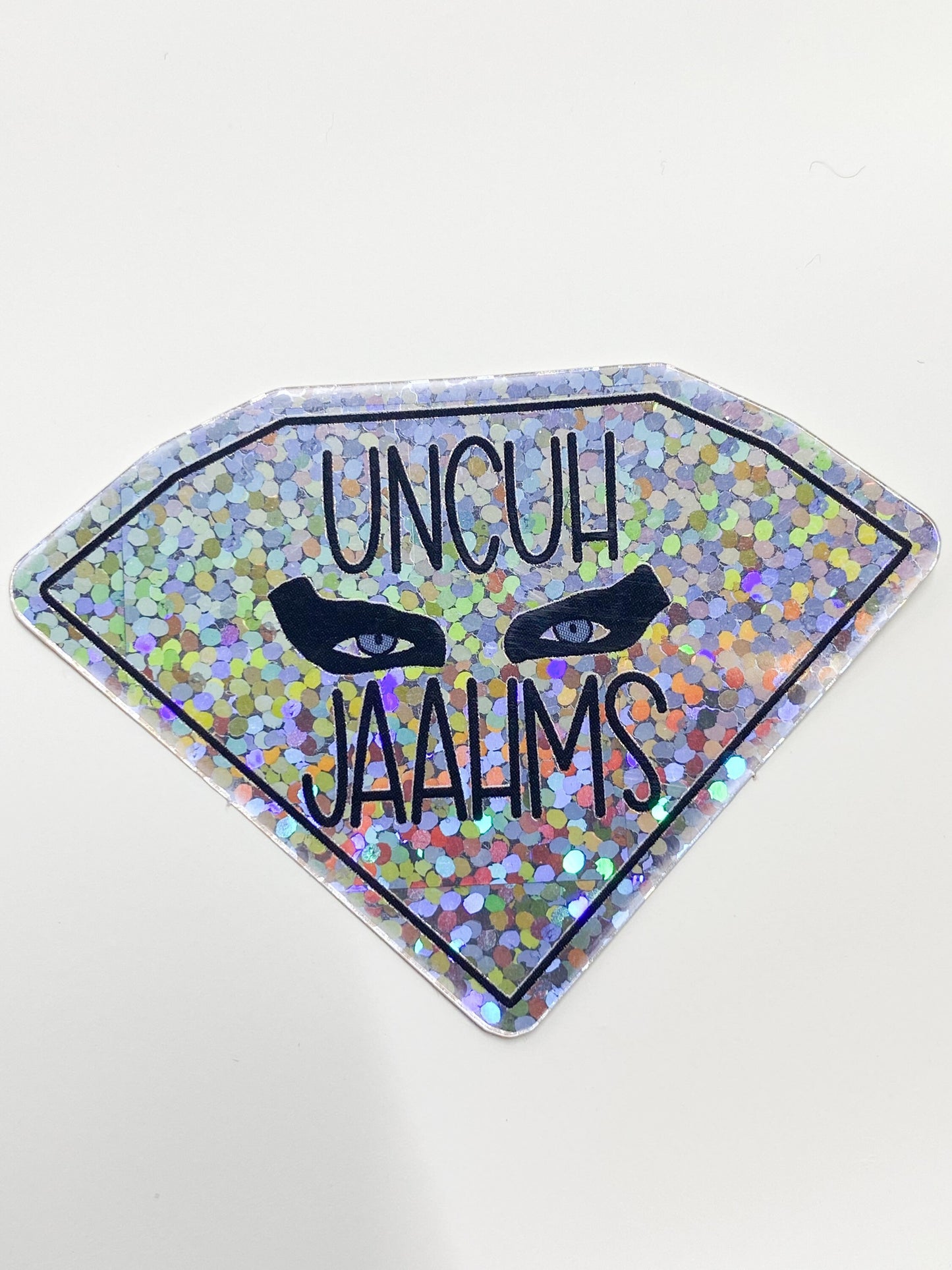Uncuh Jaahms Glitter Vinyl Sticker